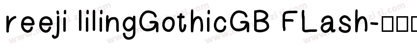 reeji lilingGothicGB FLash字体转换